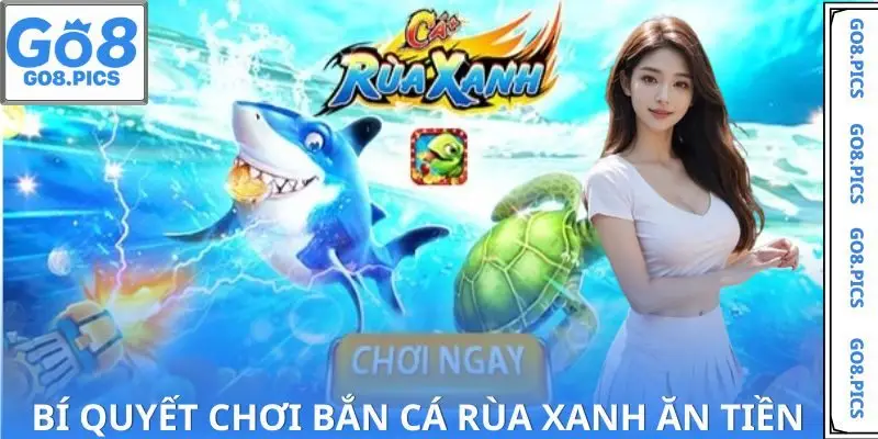 Chia sẻ 3 mẹo chơi từ cao thủ GO8