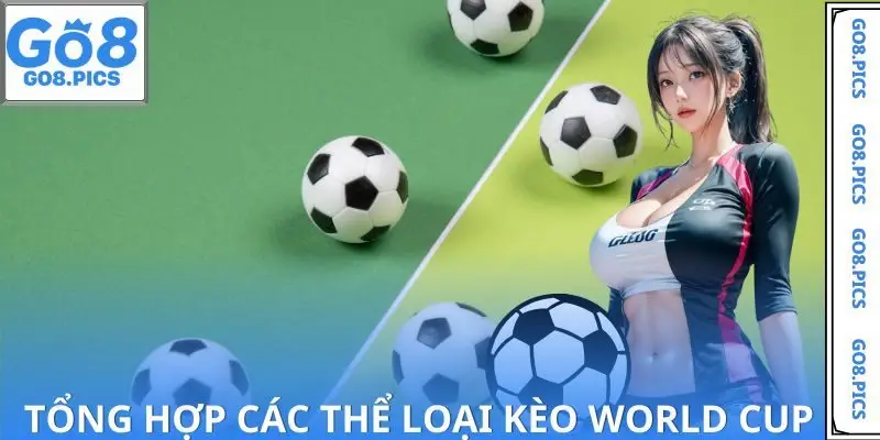 Các loại kèo nổi bật 
