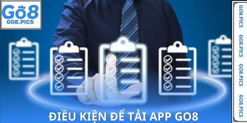 Điều kiện cần thực hiện đầy đủ mới được tải app