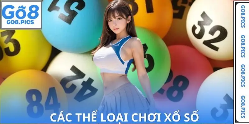 Các loại hình cược đang có trong mục Xổ Số GO8